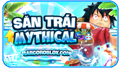 Săn Trái Mythical Blox Fruits