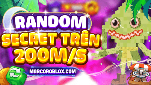 RANDOM SECRET TRÊN 200M/S